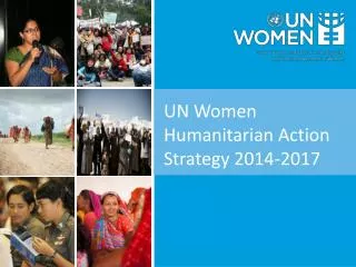 UN Women Humanitarian Action Strategy 2014-2017