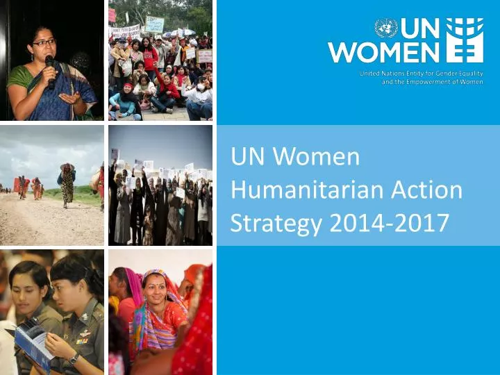 un women humanitarian action strategy 2014 2017