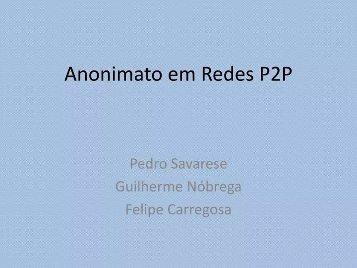 anonimato em redes p2p