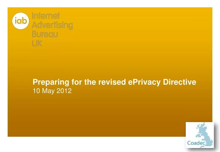 preparing for the revised eprivacy directive 10 may 2012