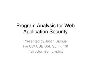 Program Analysis for Web Application Security
