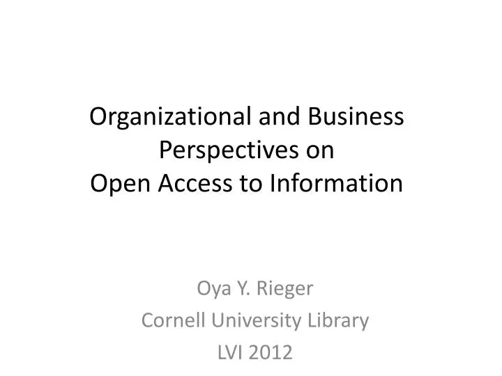organizational and business perspectives on open access to information