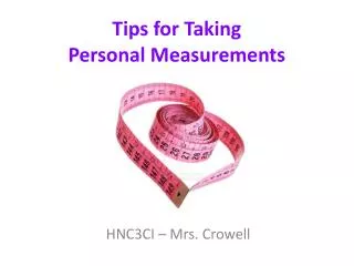 Tips for Taking Personal Measurements
