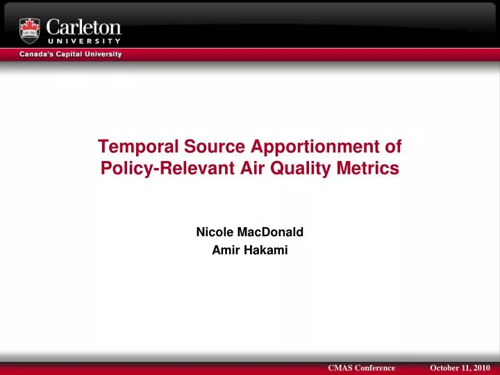 temporal source apportionment of policy relevant air quality metrics