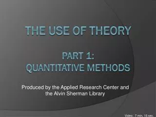 The Use of Theory Part 1: Quantitative Methods