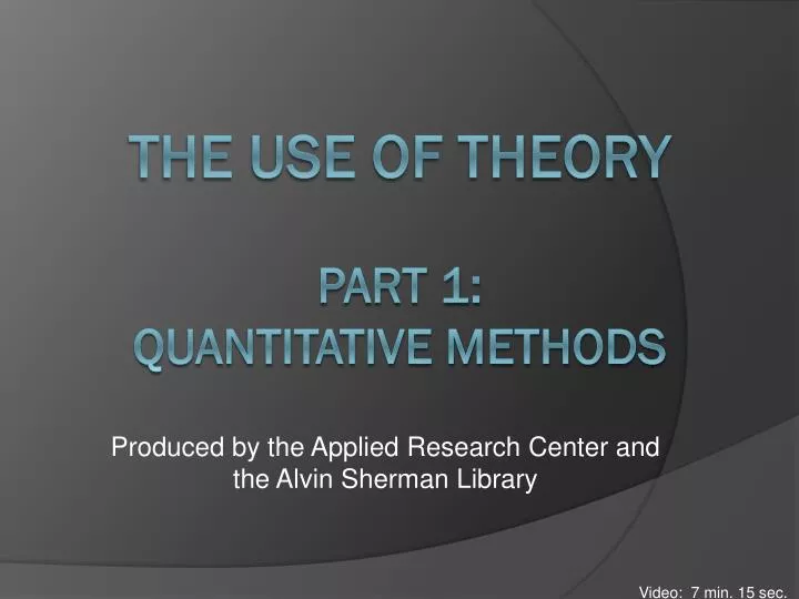 the use of theory part 1 quantitative methods
