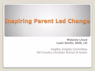Inspiring Parent Led Change