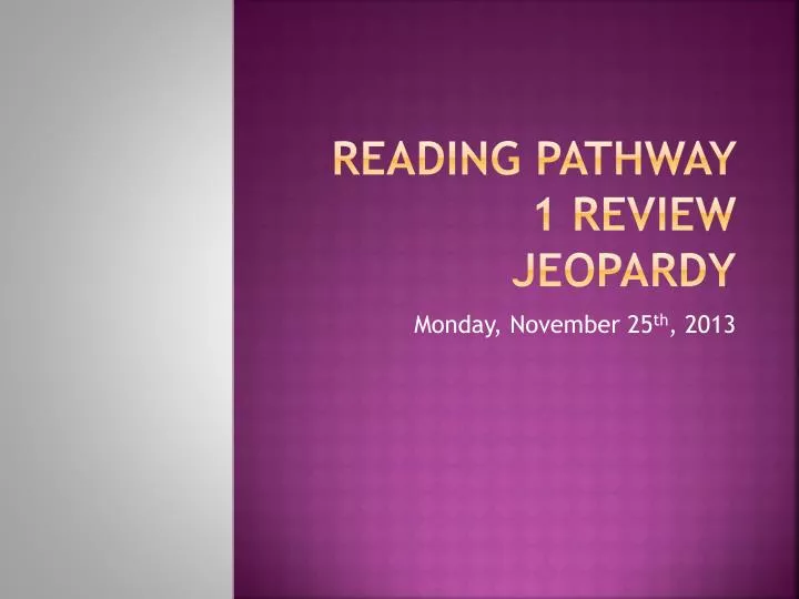 reading pathway 1 review jeopardy