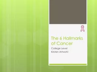 The 6 Hallmarks of Cancer
