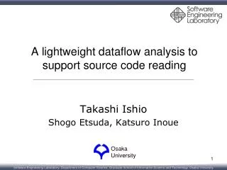 A lightweight dataflow analysis to support source code reading