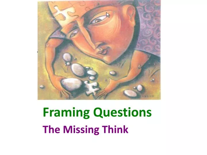 framing questions