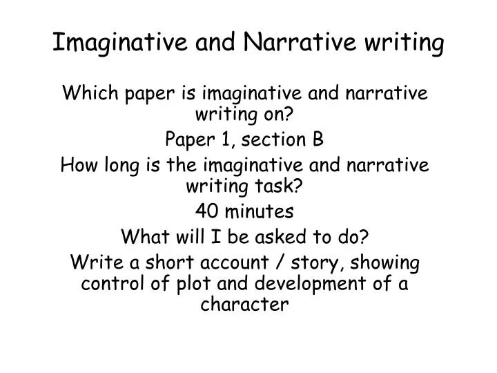imaginative and narrative writing