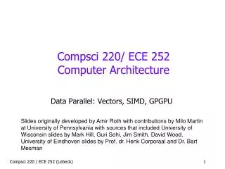Compsci 220/ ECE 252 Computer Architecture