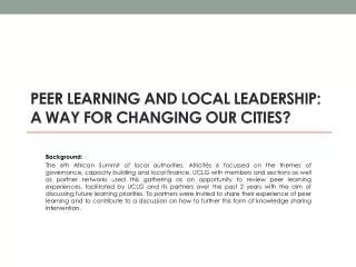 Peer learning and local leadership: A way for changing our cities?