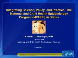 Charlan D. Kroelinger , PhD