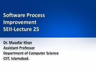 Software Process Improvement SEII-Lecture 25