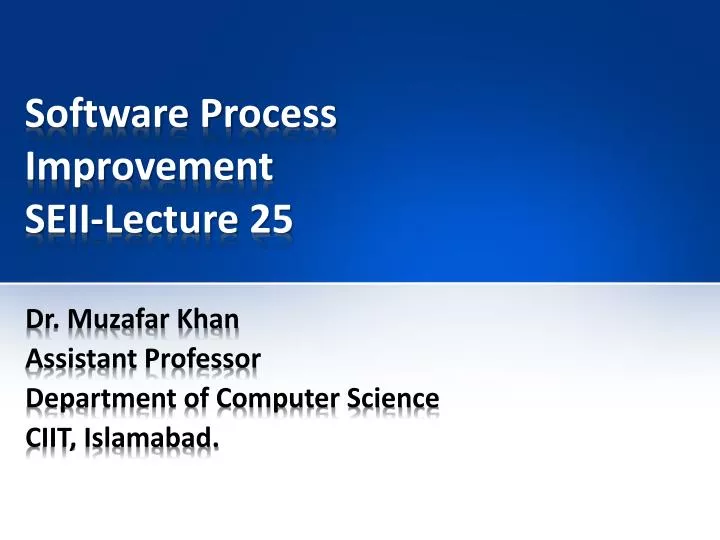 software process improvement seii lecture 25