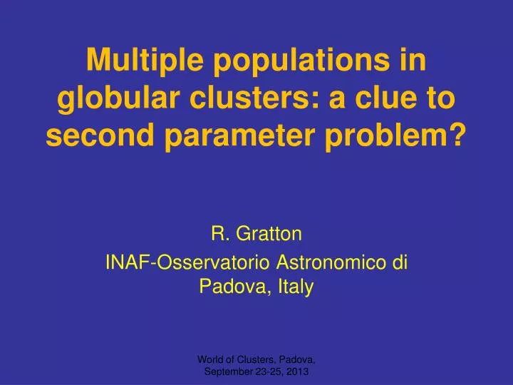 multiple populations in globular clusters a clue to second parameter problem