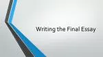 Writing the Final Essay - slide 1