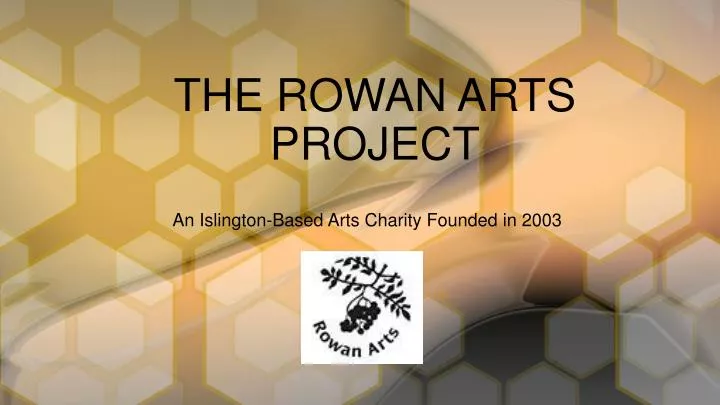 the rowan arts project