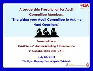 A Leadership Prescription for Audit Committee Members: