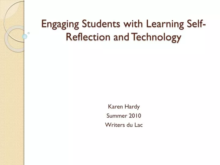engaging students with learning self reflection and technology