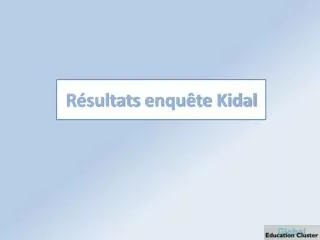 r sultats enqu te kidal