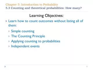 Chapter 5: Introduction to Probability 5.3 Counting and theoretical probabilities: How many?