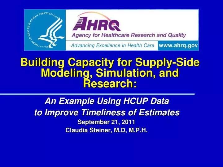 building capacity for supply side modeling simulation and research