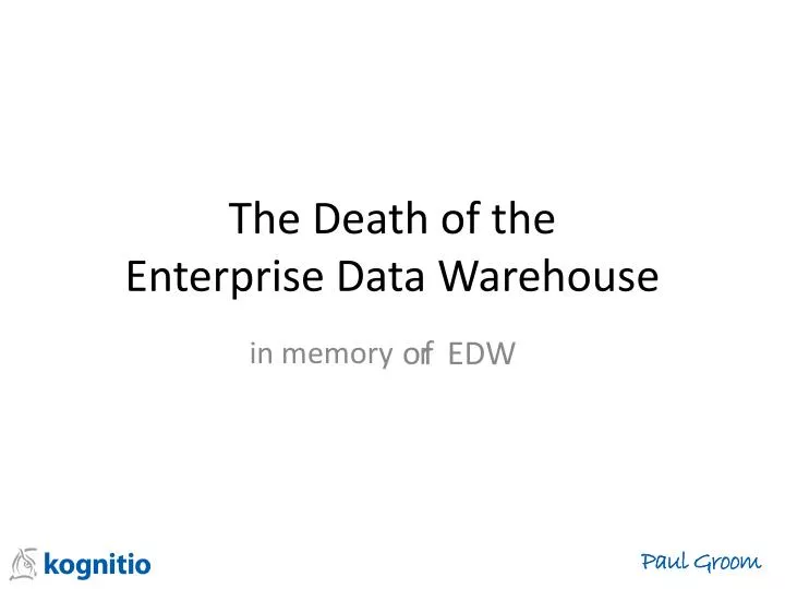 the death of the enterprise data warehouse