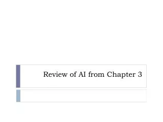 Review of AI from Chapter 3