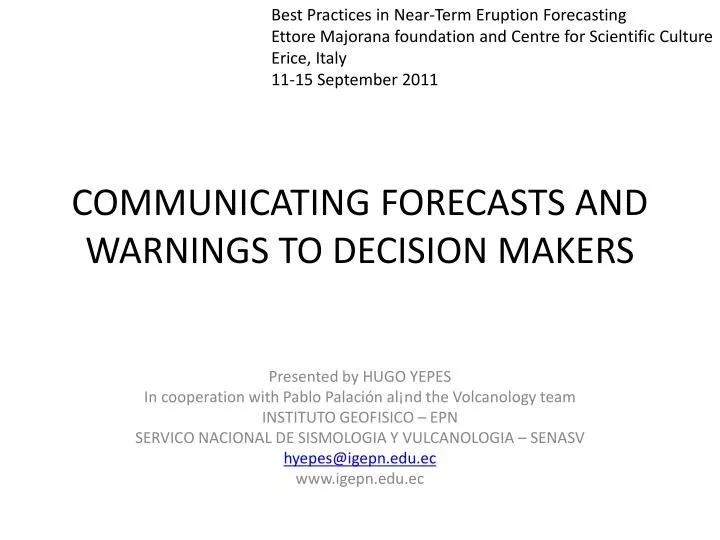 communicating forecasts and warnings to decision makers