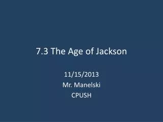 7.3 The Age of Jackson