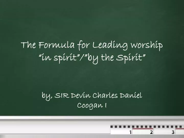 the formula for leading worship in spirit by the spirit