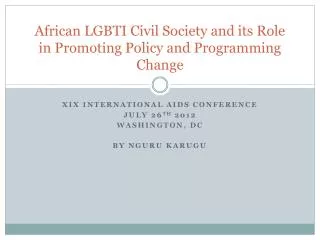 African LGBTI Civil Society and its Role in Promoting Policy and Programming Change