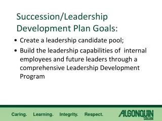 Succession/Leadership Development Plan Goals: