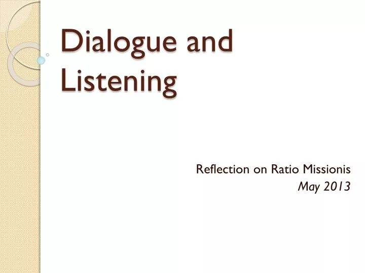 dialogue and listening