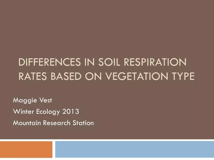 differences in soil r espiration rates based on vegetation type