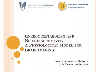 Energy Metabolism and Neuronal Activity: A Physiological Model for Brain Imaging