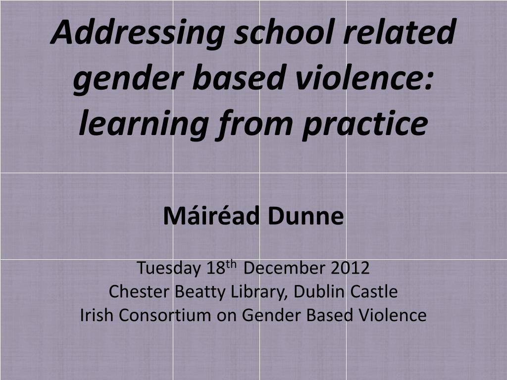 PPT - Addressing school related gender based violence: learning from ...