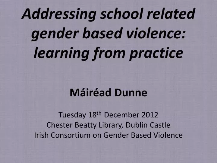addressing school related gender based violence learning from practice
