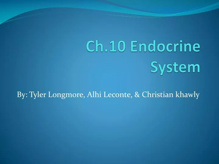ch 10 endocrine system