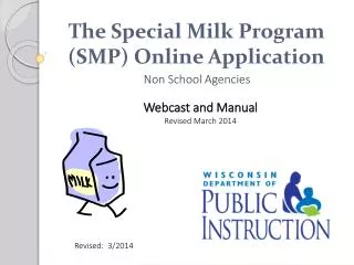The Special Milk Program (SMP) Online Application