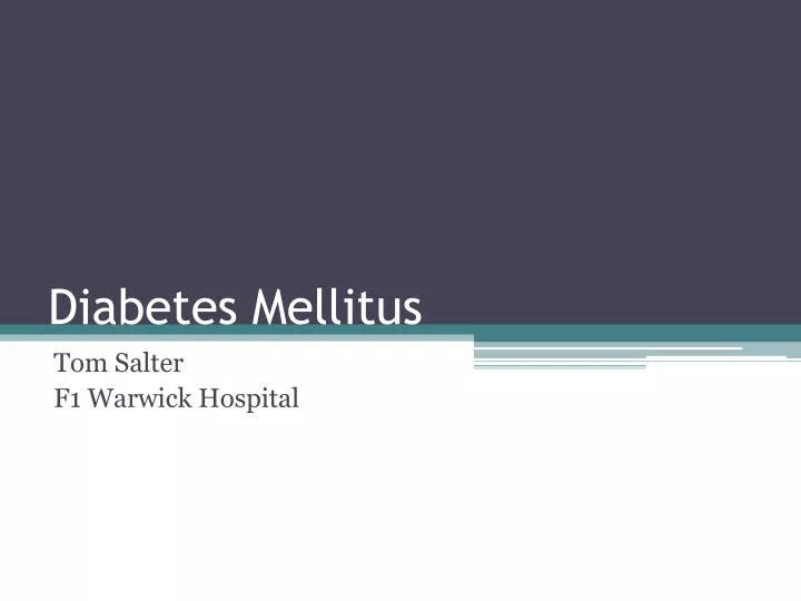 diabetes mellitus