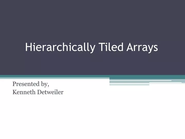 hierarchically tiled arrays