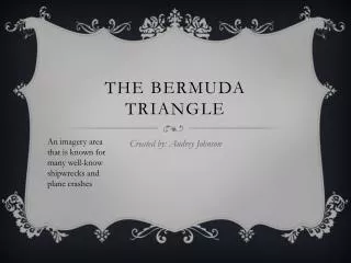 The B ermuda triangle