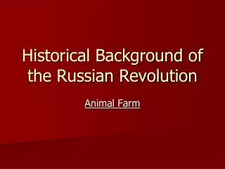 Historical Background of the Russian Revolution