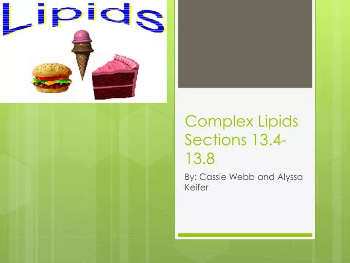 complex lipids sections 13 4 13 8