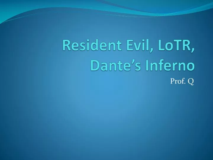 resident evil lotr dante s inferno