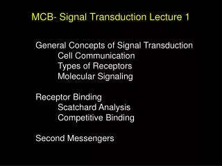 MCB- Signal Transduction Lecture 1